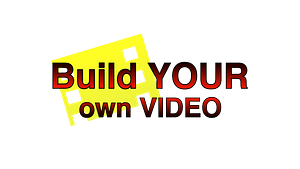 Build your own video