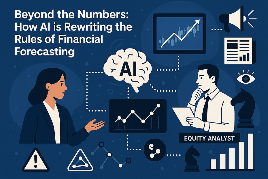 AI is Rewriting the Rules of Financial Forecasting