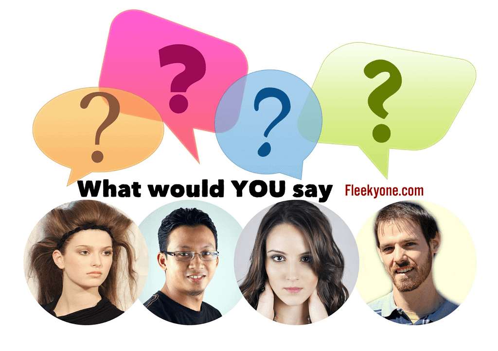 What would YOU say