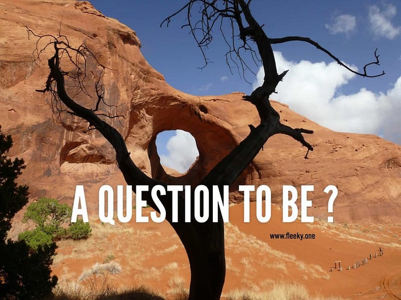 A question to be
